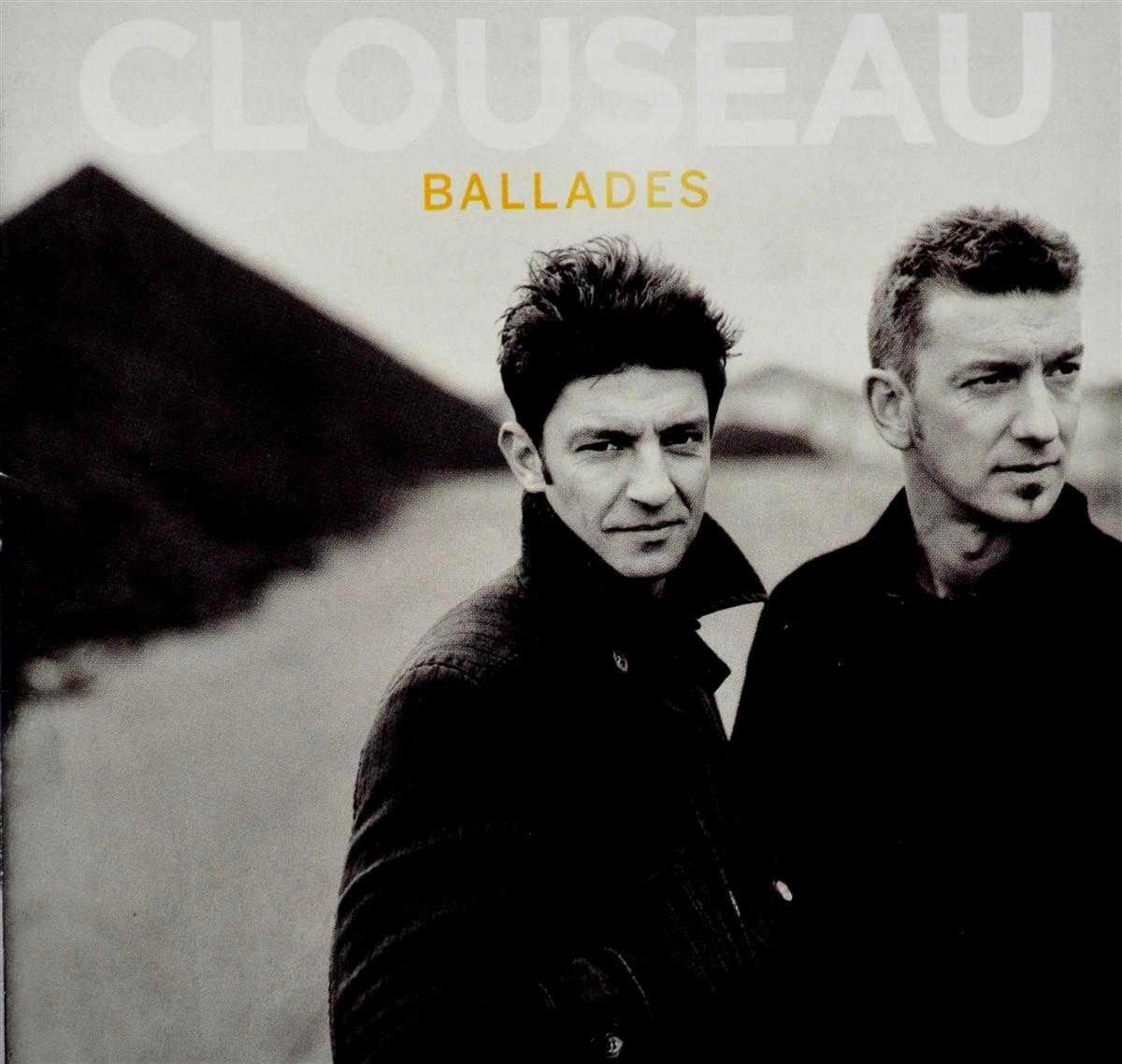 hangen tweedehands oogsten Clouseau - Ballades [2010] - dutchcharts.nl